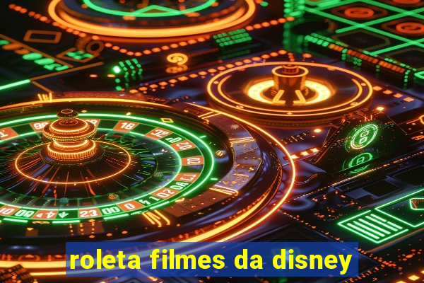 roleta filmes da disney