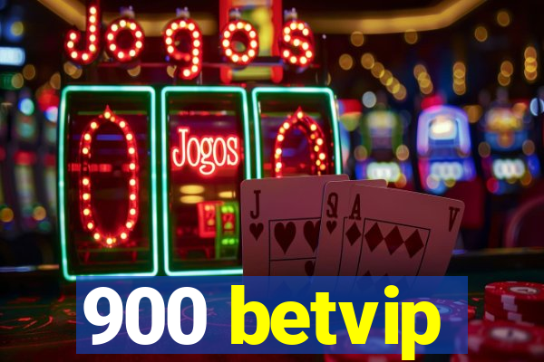 900 betvip