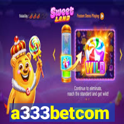 a333betcom