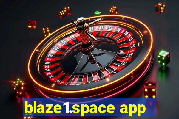 blaze1.space app