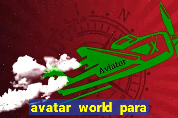 avatar world para imprimir e colorir