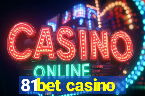 81bet casino