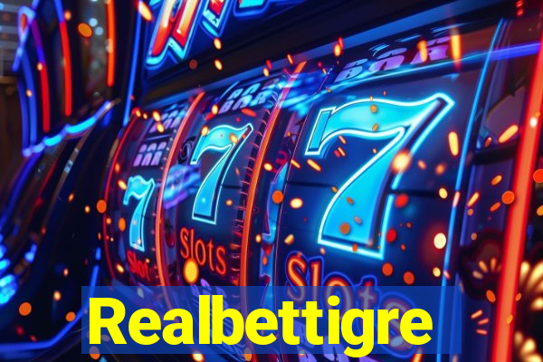 Realbettigre