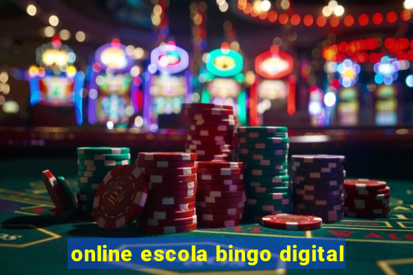 online escola bingo digital