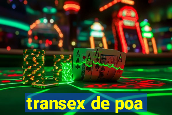 transex de poa