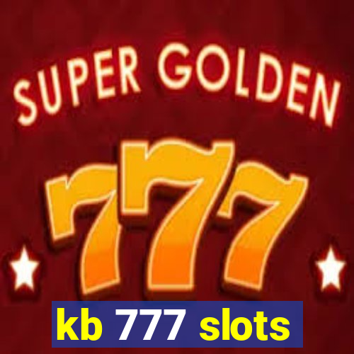 kb 777 slots