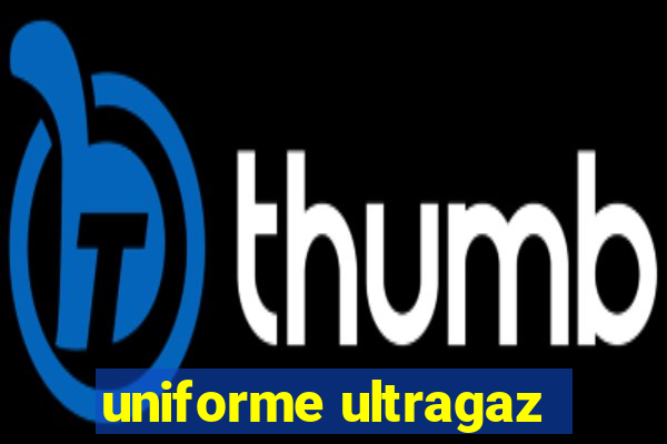 uniforme ultragaz