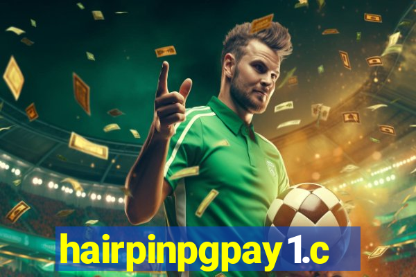 hairpinpgpay1.com