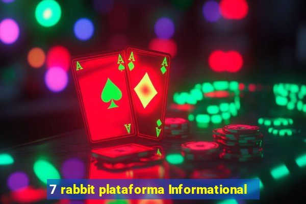 7 rabbit plataforma Informational