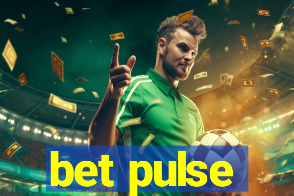 bet pulse