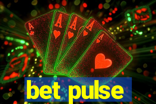 bet pulse