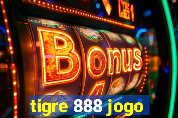 tigre 888 jogo