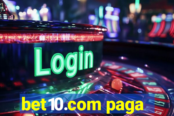 bet10.com paga