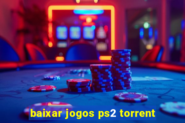 baixar jogos ps2 torrent