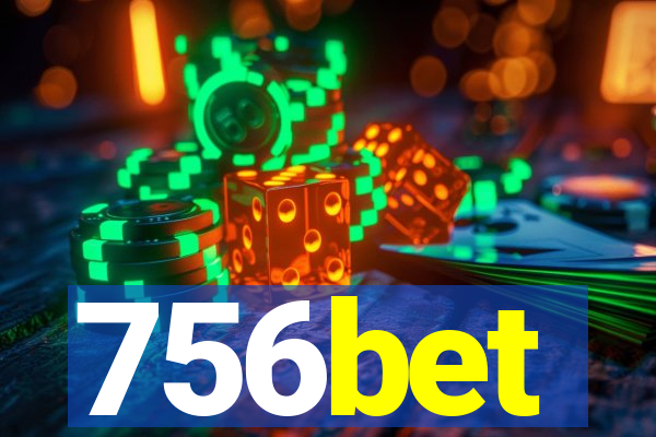 756bet