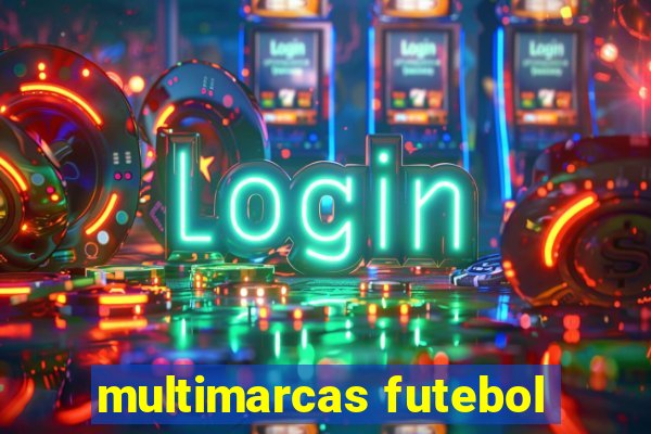 multimarcas futebol