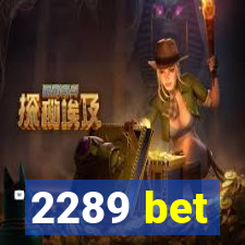 2289 bet