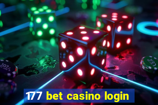 177 bet casino login