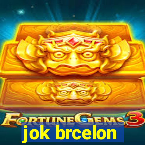 jok brcelon