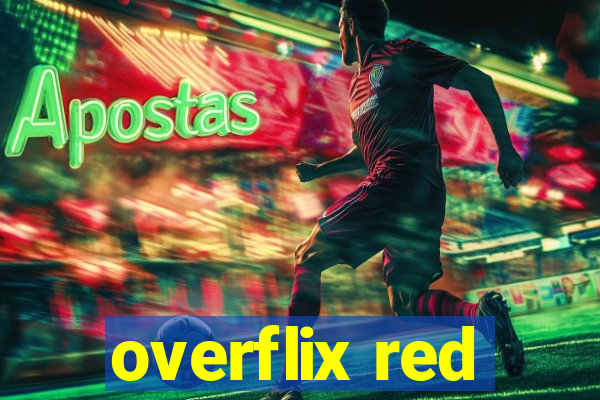 overflix red