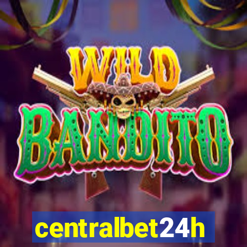 centralbet24h