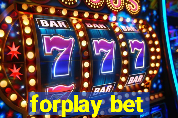 forplay bet