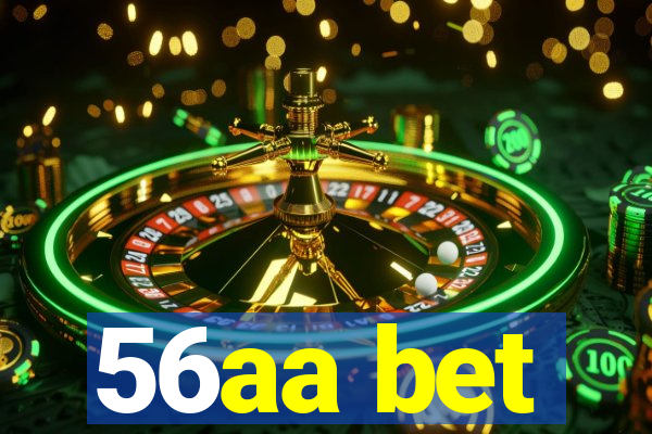 56aa bet