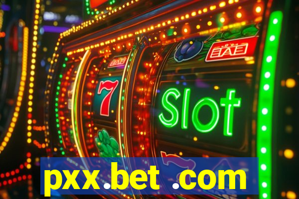 pxx.bet .com