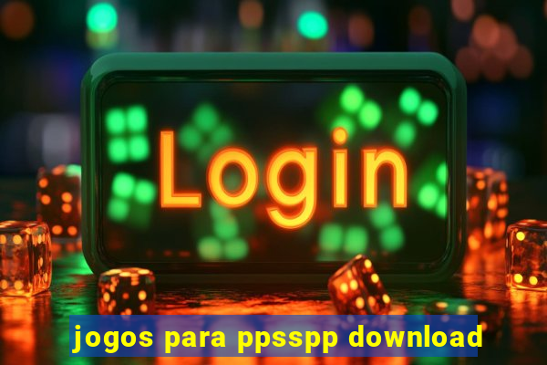 jogos para ppsspp download