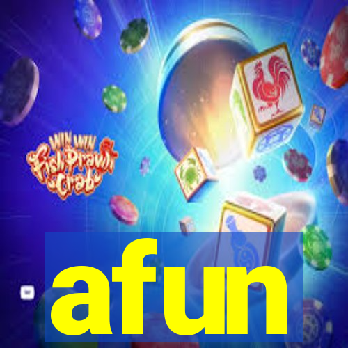 afun