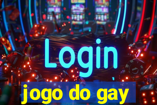 jogo do gay