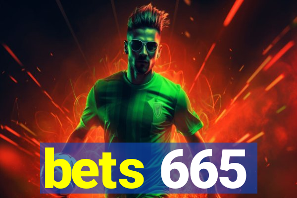 bets 665