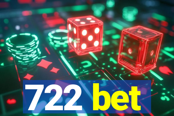 722 bet