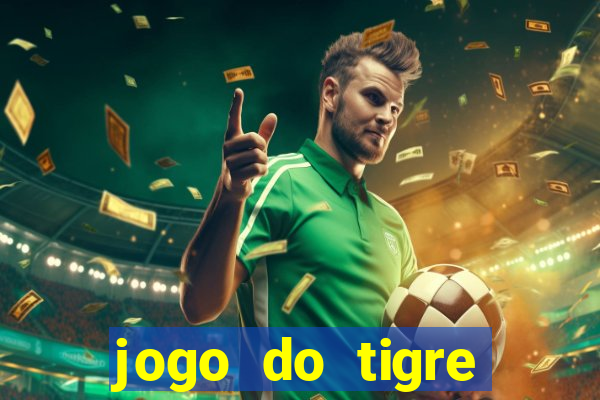 jogo do tigre simulador de aposta