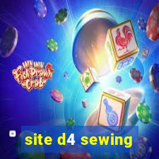 site d4 sewing