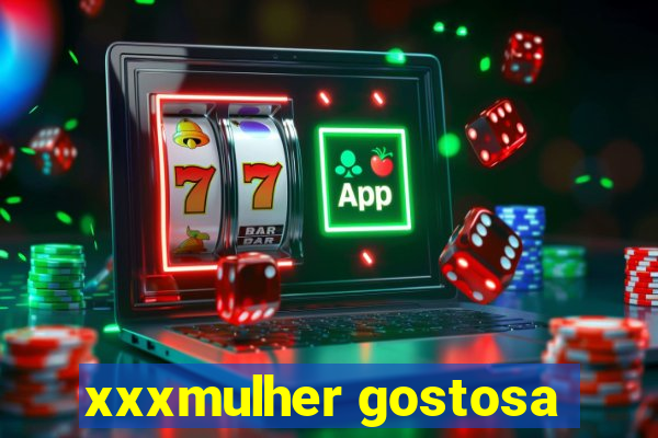 xxxmulher gostosa