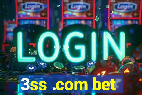 3ss .com bet