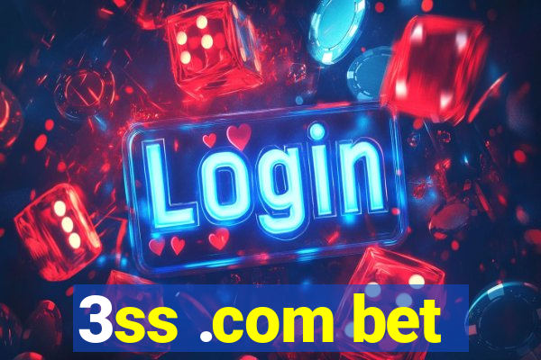 3ss .com bet