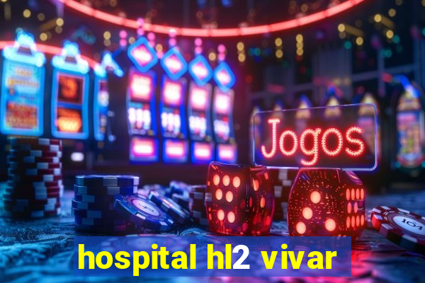 hospital hl2 vivar