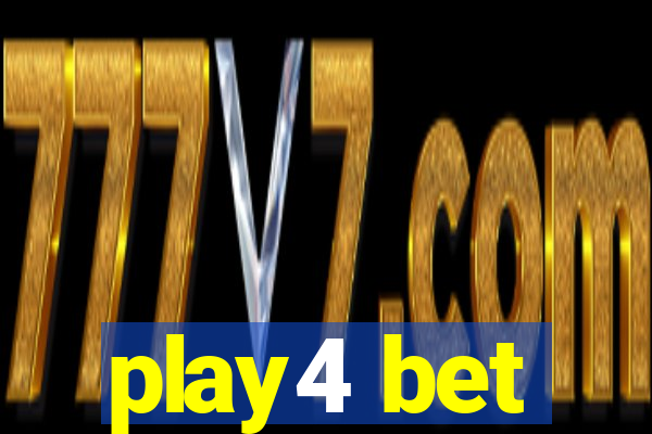 play4 bet