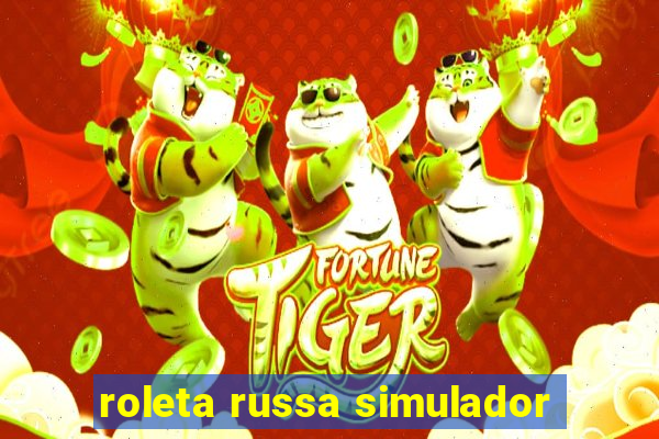 roleta russa simulador