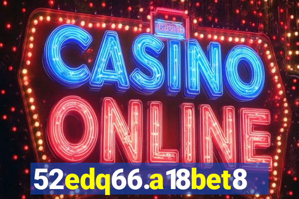 52edq66.a18bet8.com