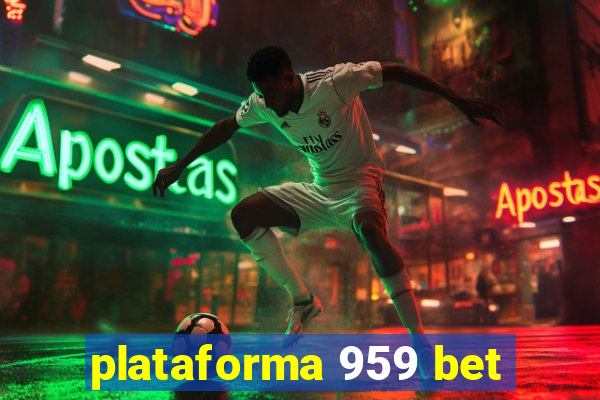 plataforma 959 bet