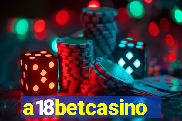 a18betcasino