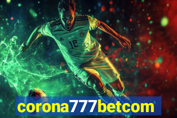 corona777betcom