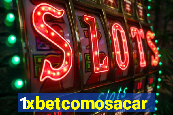 1xbetcomosacar