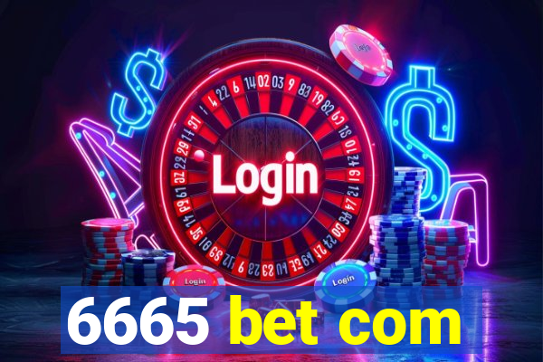 6665 bet com