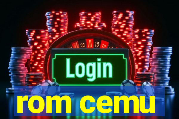 rom cemu