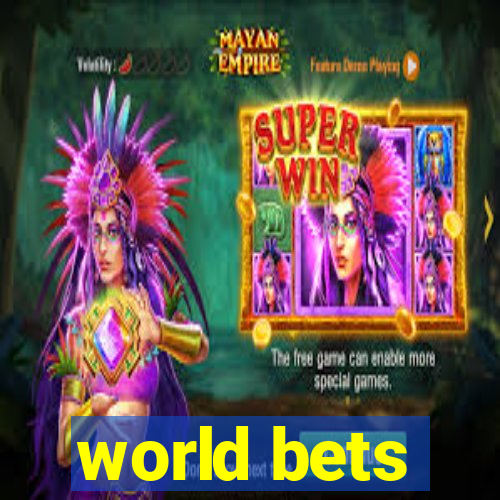 world bets