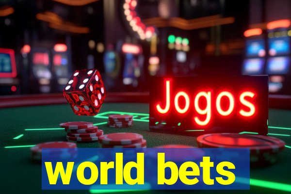 world bets